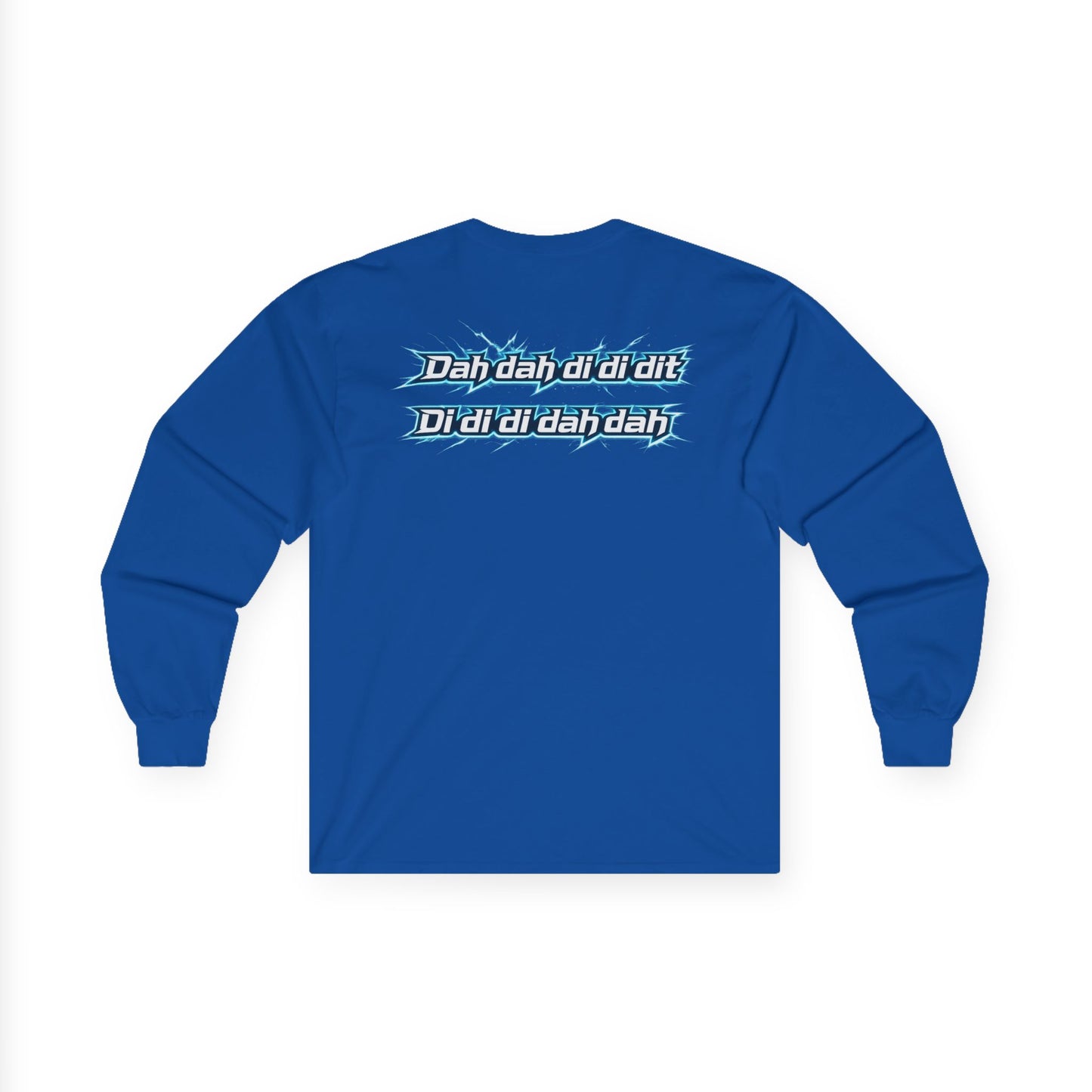 "Dah dih dah dit" Graphic Long Sleeve Tee