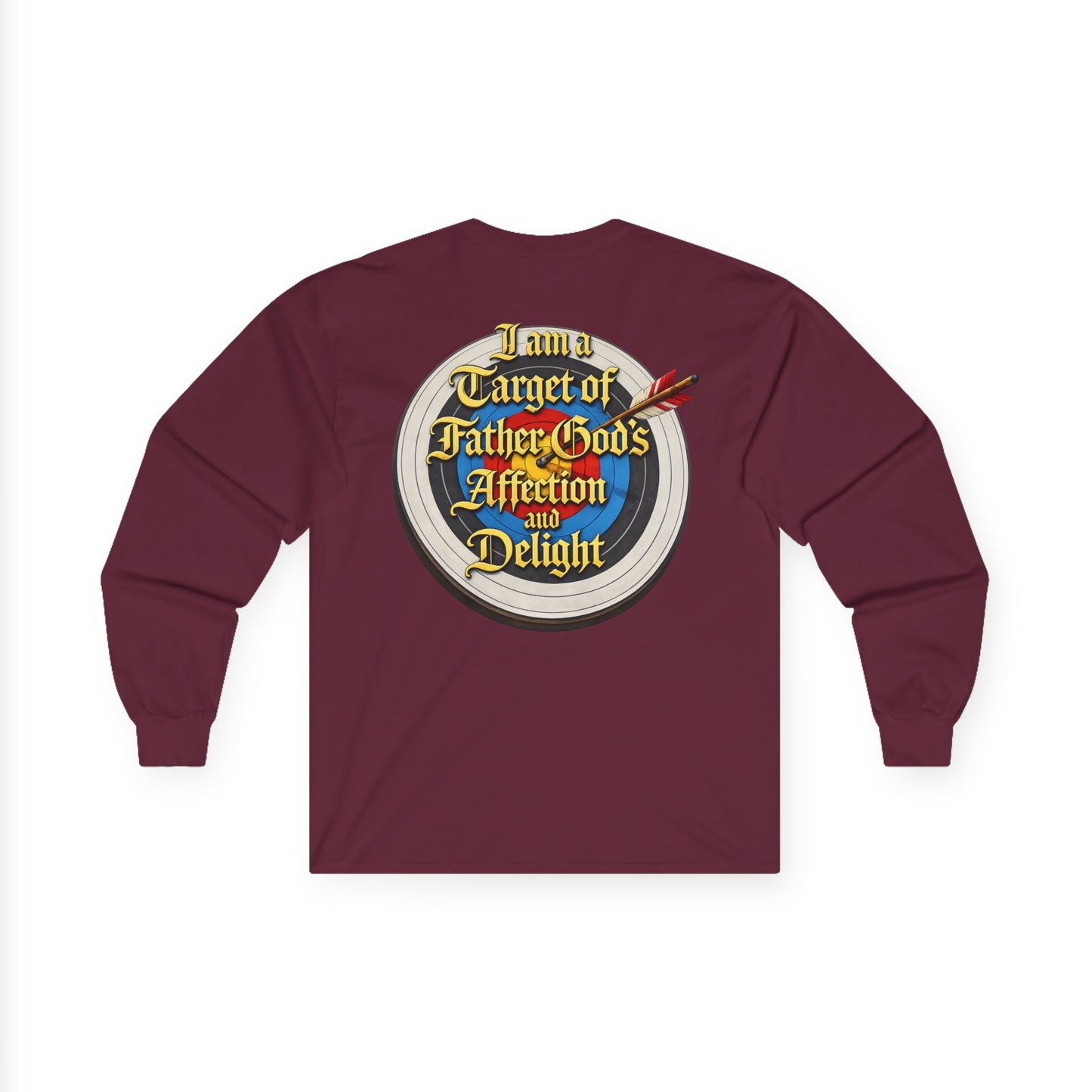 Long Sleeve Tee — "I Am a Target of Father God's Affection and Delight" Christian Faith Shirt