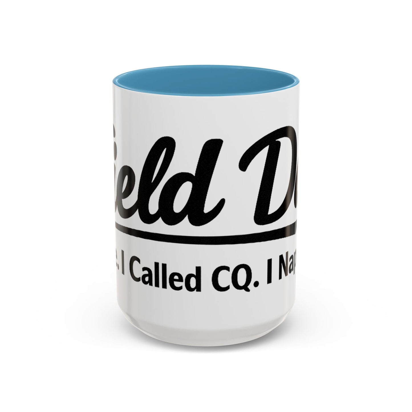 Mug —Field Day: I Came, ICalled CQ, I Napped (Funny Ham Radiol Humor Accent Coffee Mug)