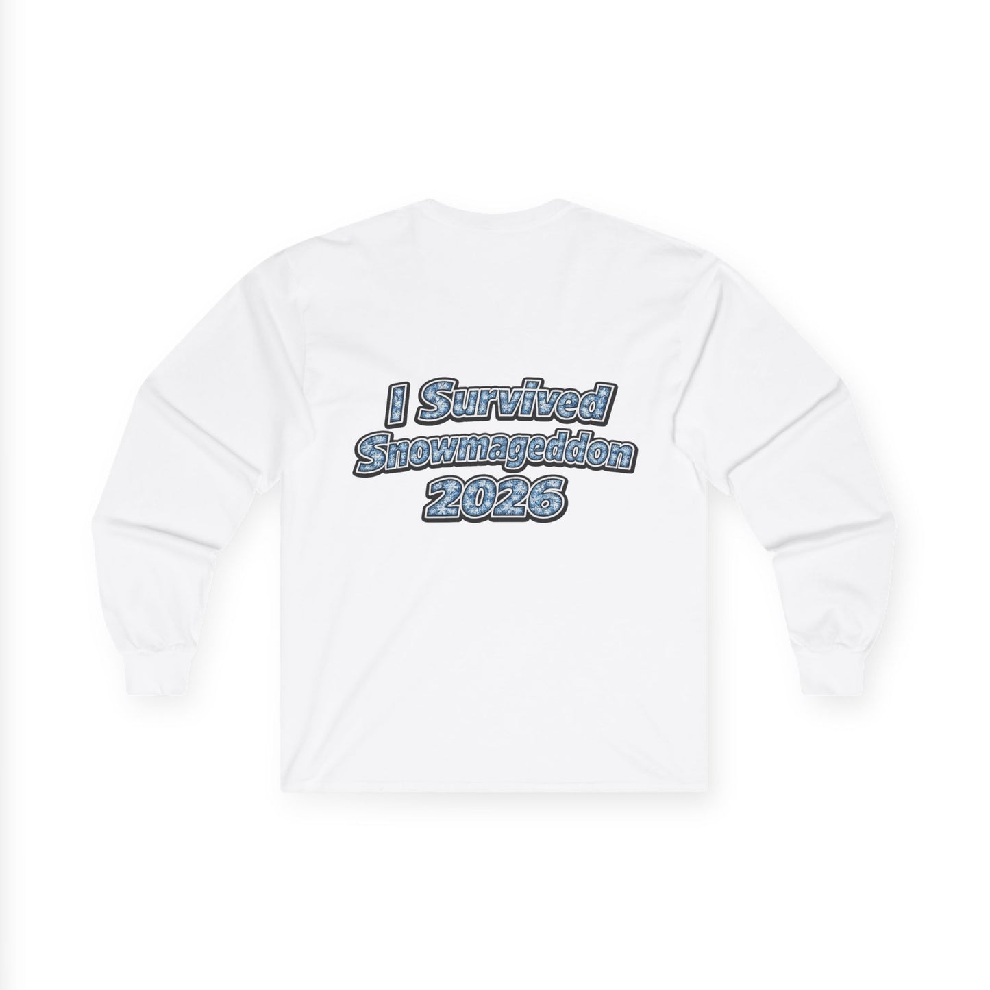 Long Sleeve Tee — "I Survived Snowmaggedon 2026" Retro Graphic