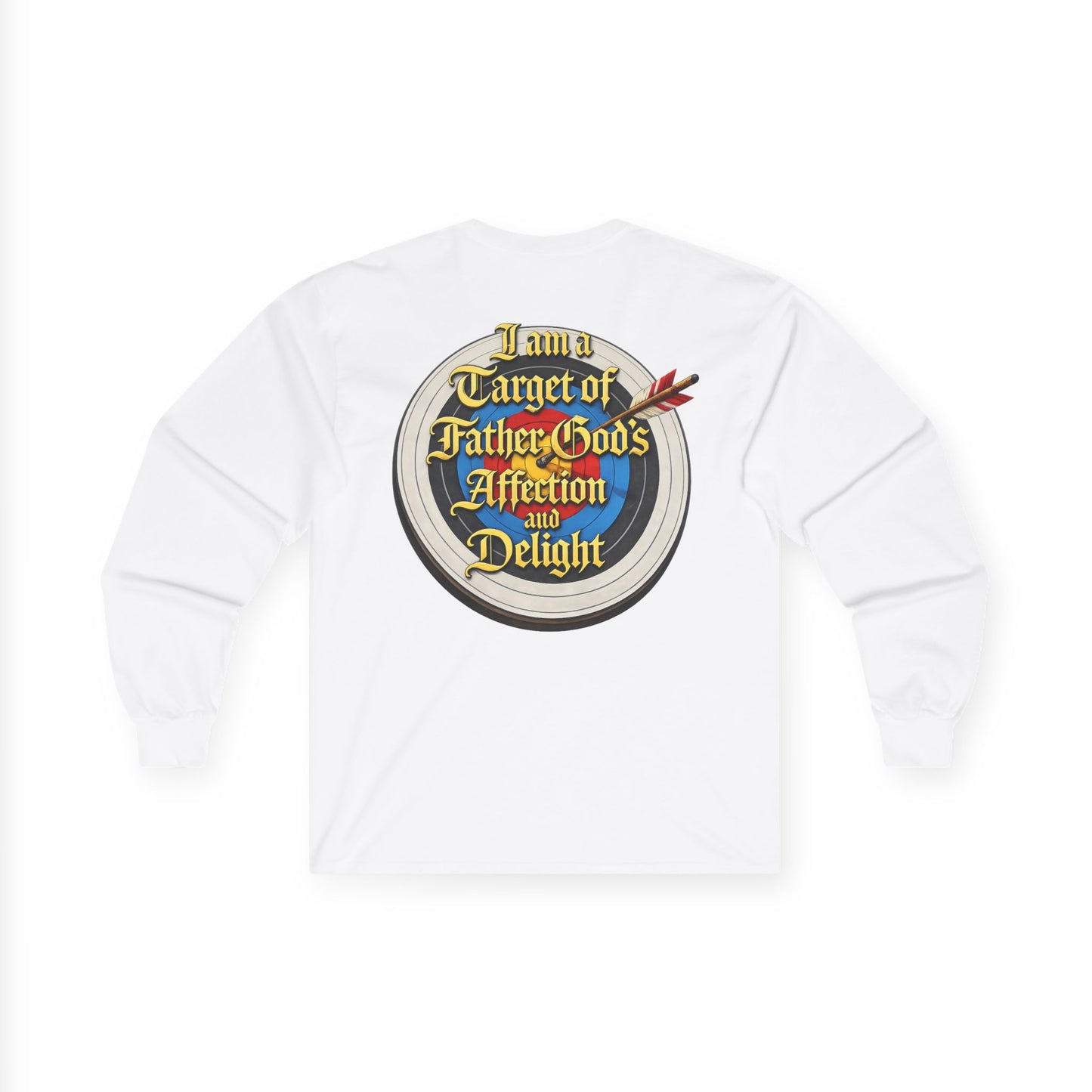 Long Sleeve Tee — "I Am a Target of Father God's Affection and Delight" Christian Faith Shirt