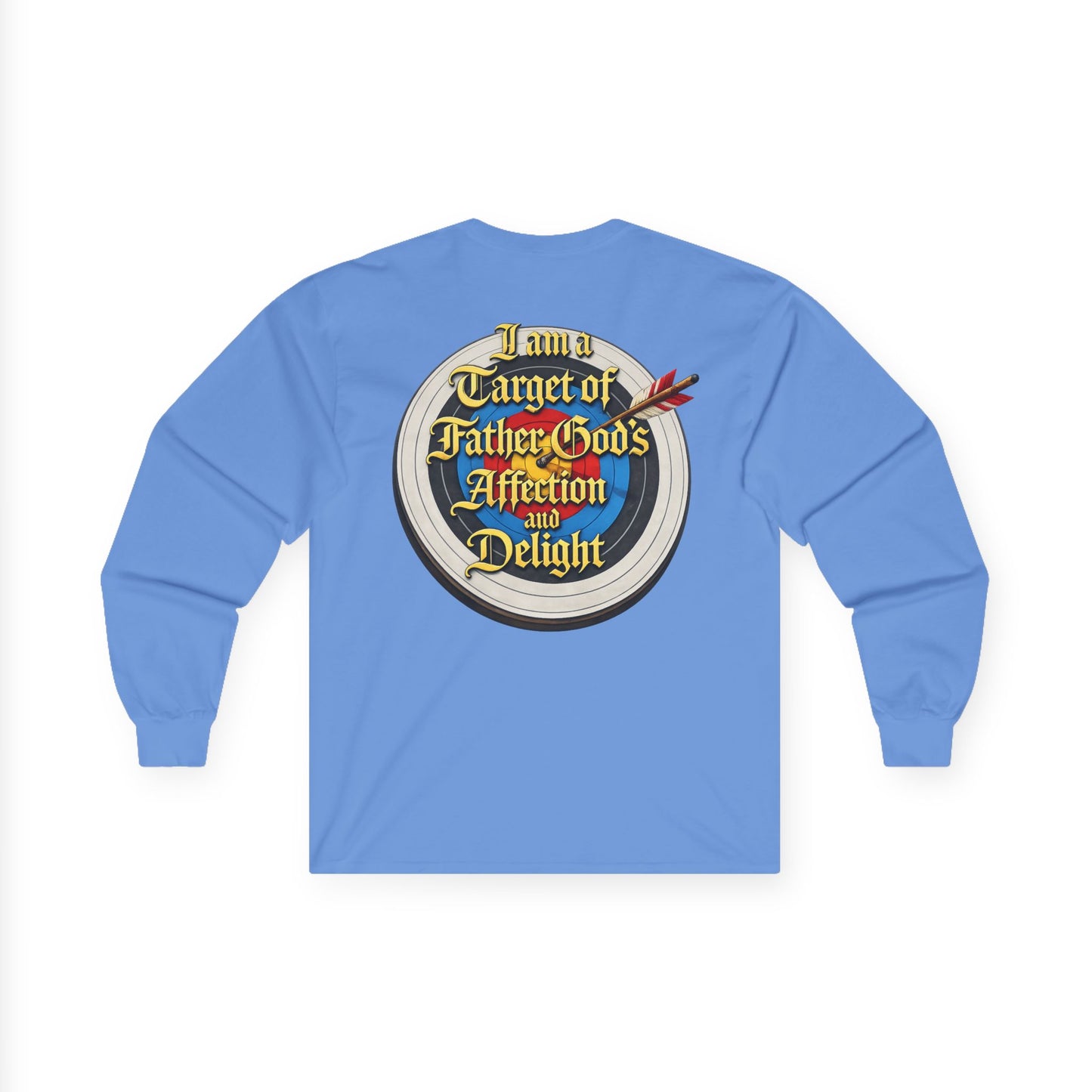 Long Sleeve Tee — "I Am a Target of Father God's Affection and Delight" Christian Faith Shirt
