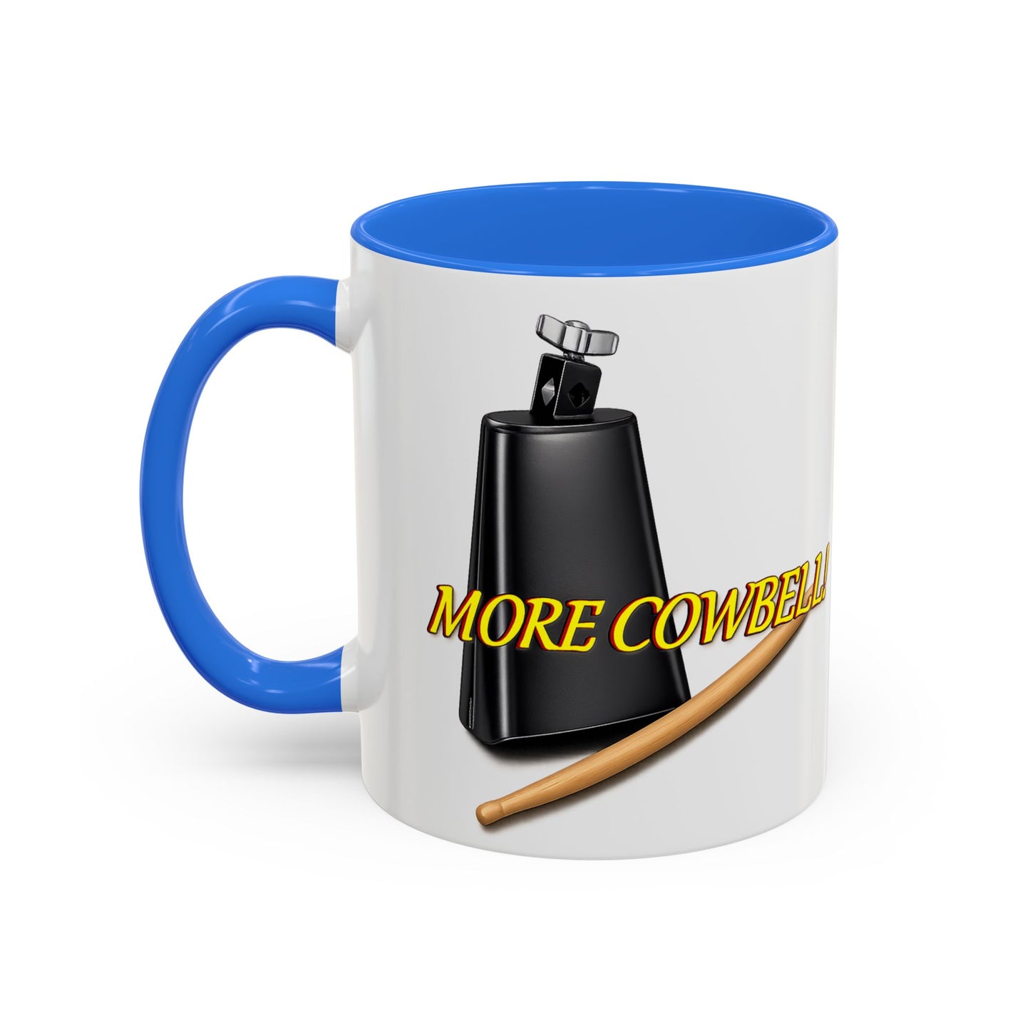 More Cowbell Mug — Funny Cowbell Coffee Cup (11oz/15oz)