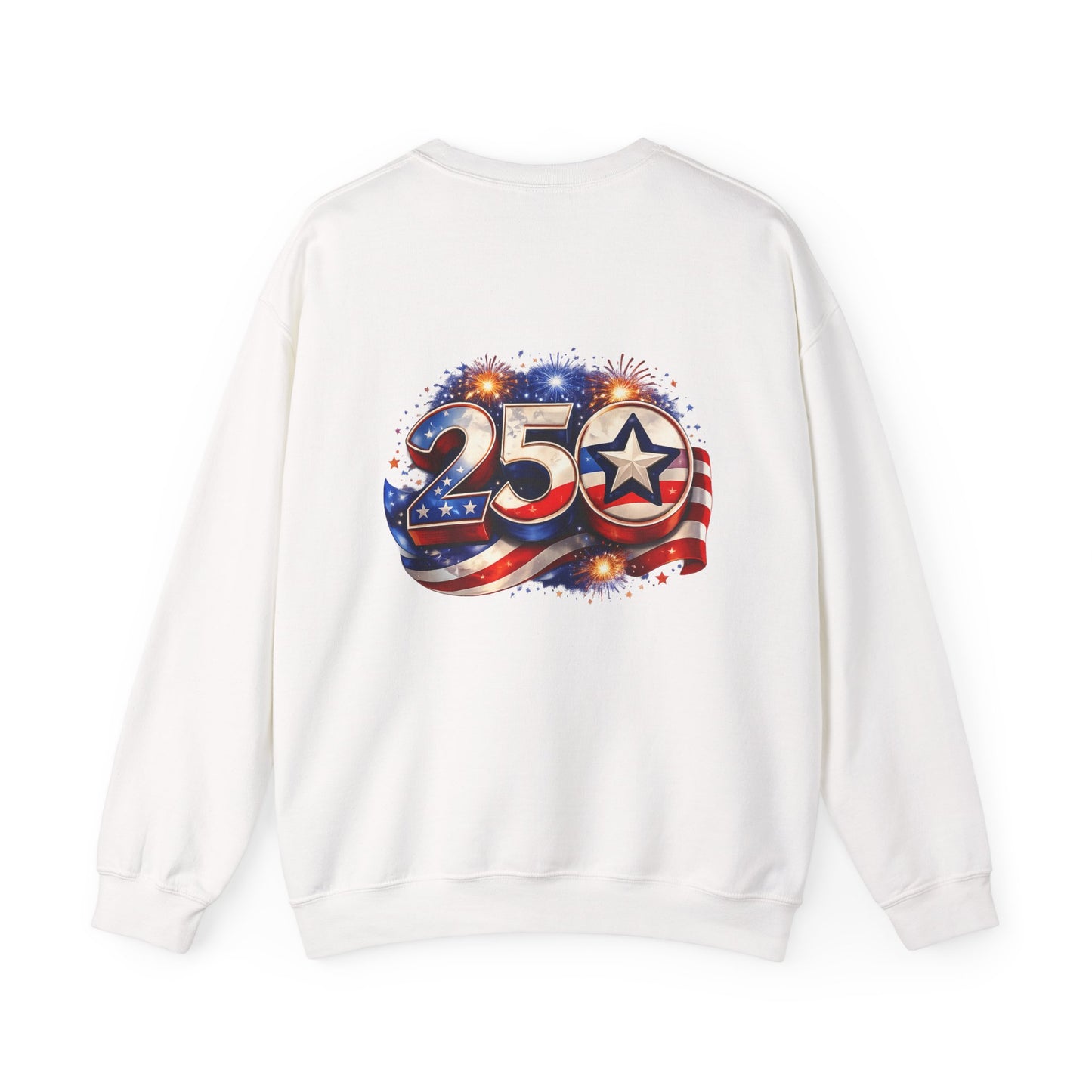 250th Anniversary USA Flag Crewneck Sweatshirt — Patriotic 25 Celebration Design Front and Back