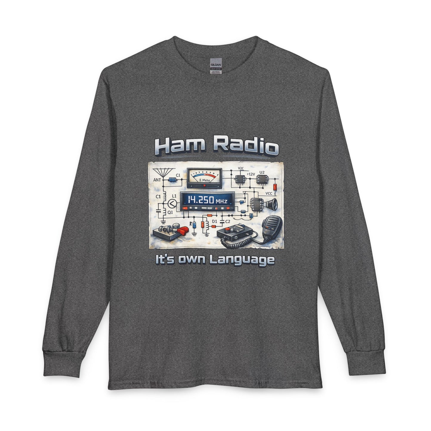 Ham Radio Long Sleeve Tee — “Ham Radio It’s own Language” Amateur Radio Shirt