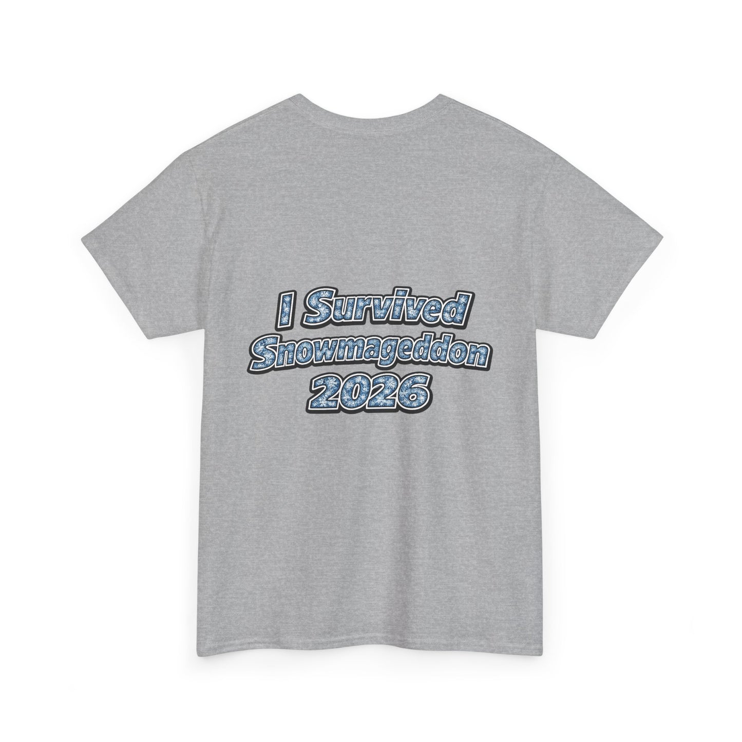 I Survived Snowmageddon 2026 T-Shirt