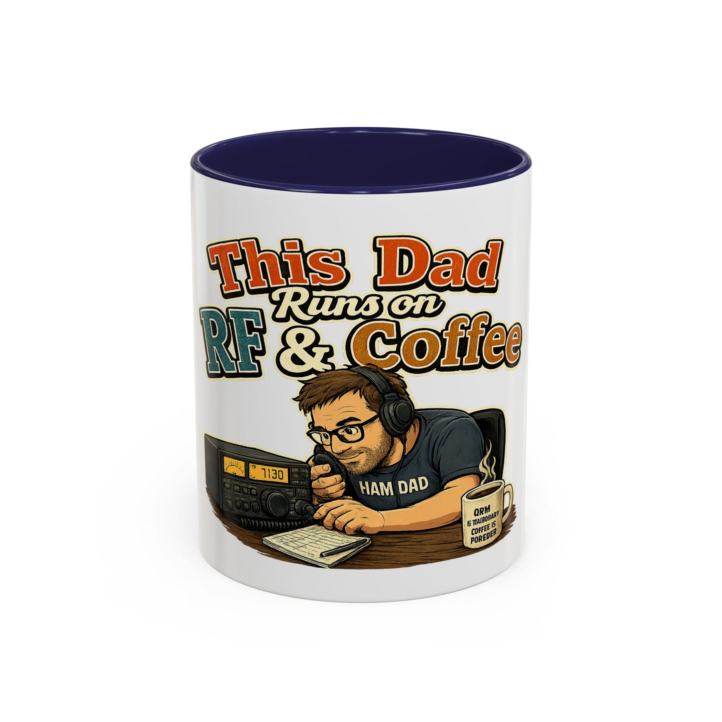 This Dad Runs on RF & Coffee (11/15oz) - Ham Dad Coffee Mug