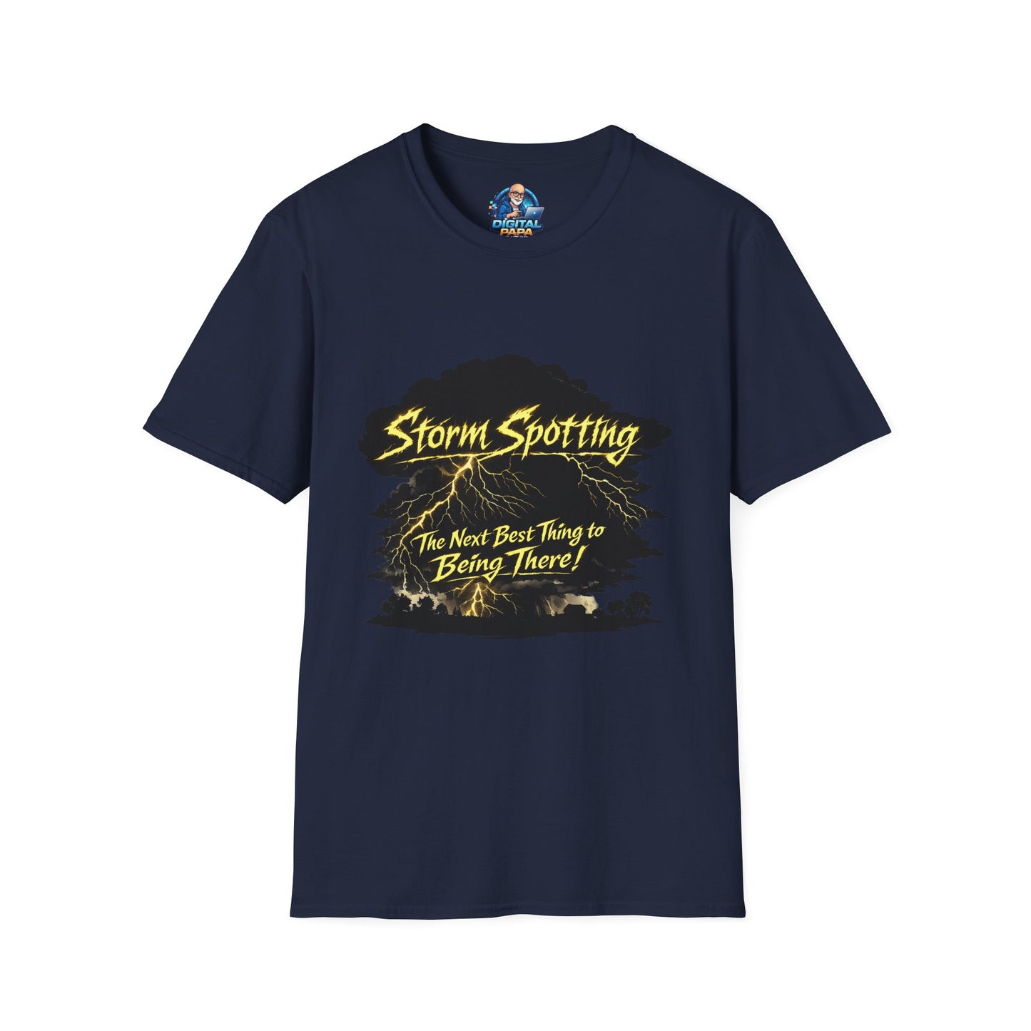 Storm Spotting T-Shirt – “The Next Best Thing to Being There!” Weather Chaser Tee