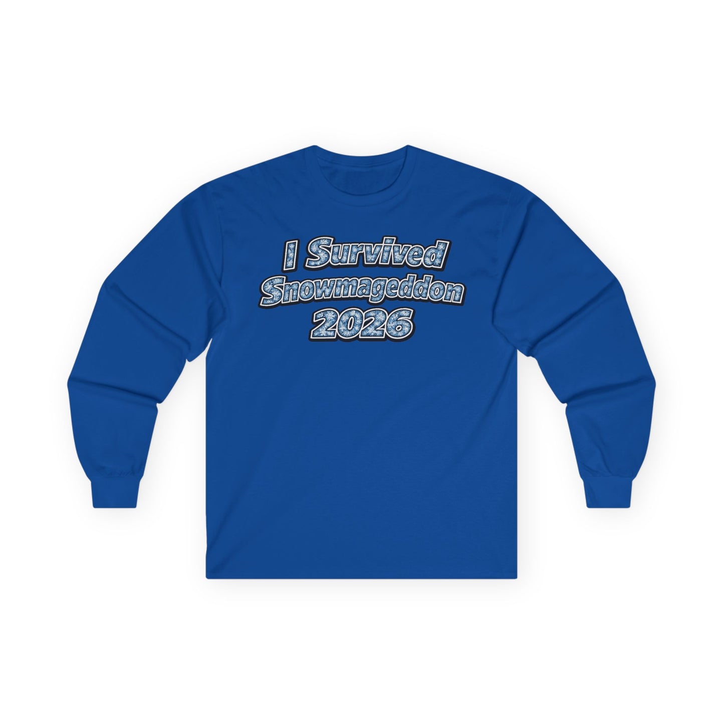 Long Sleeve Tee — "I Survived Snowmaggedon 2026" Retro Graphic