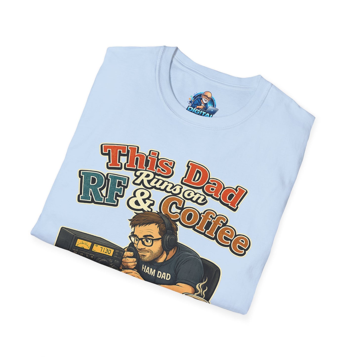This Dad Runs on RF & Coffee T-Shirt
