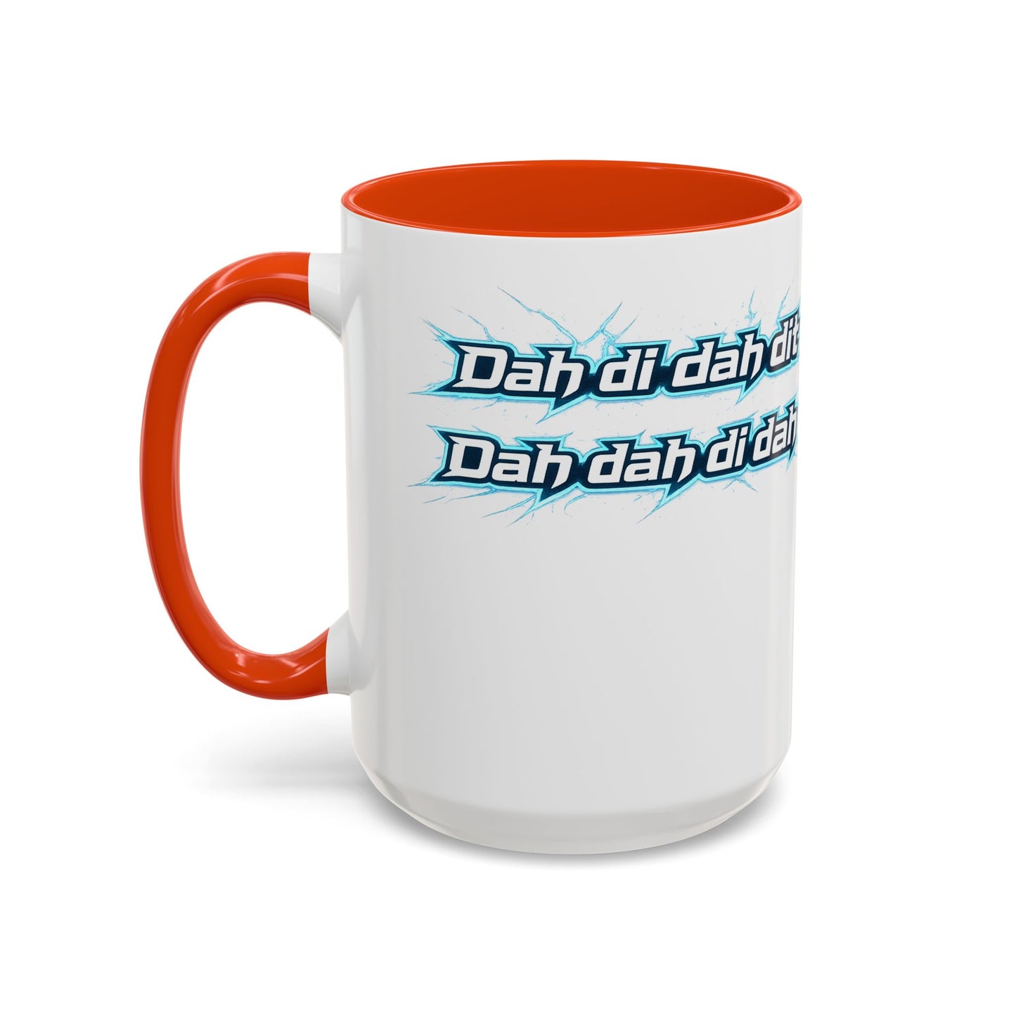 Novelty Mug — 'Dah di dah dit' Repeating Text Ceramic Coffee Cup (11oz & 15oz)