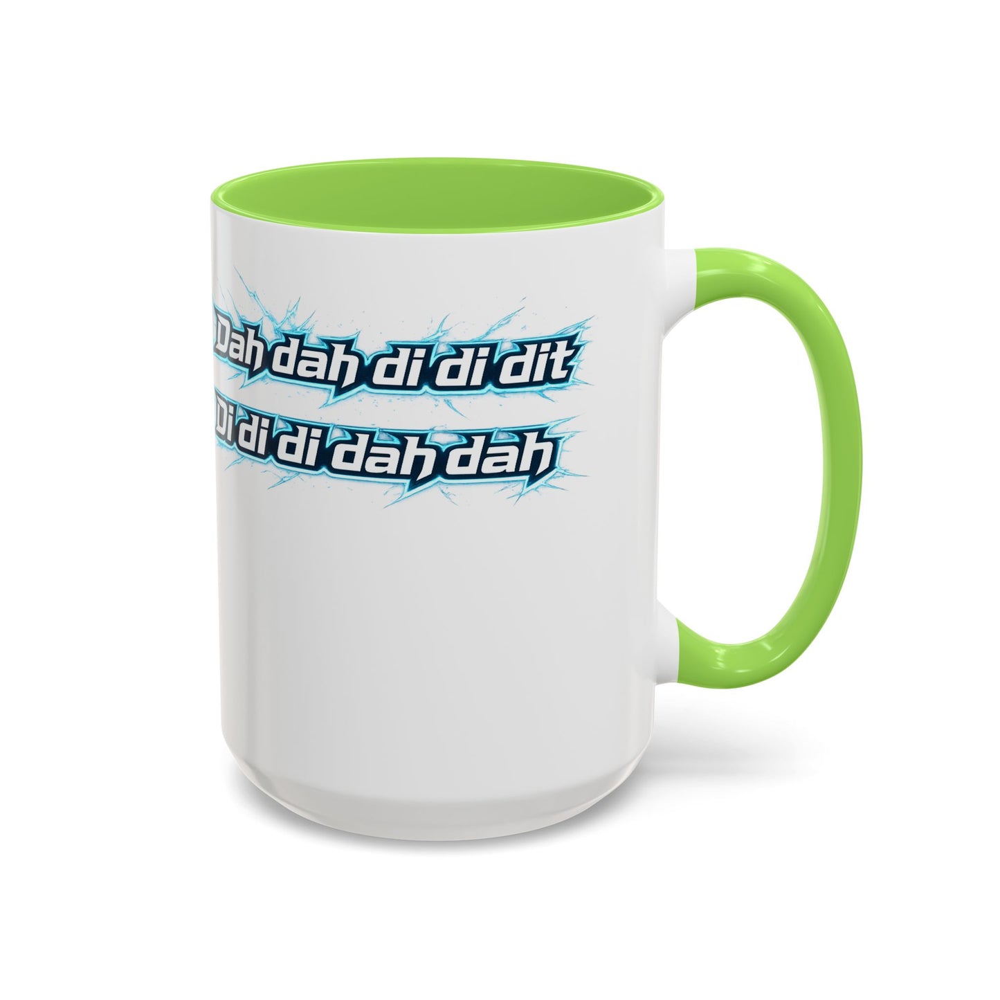 Novelty Mug — 'Dah di dah dit' Repeating Text Ceramic Coffee Cup (11oz & 15oz)
