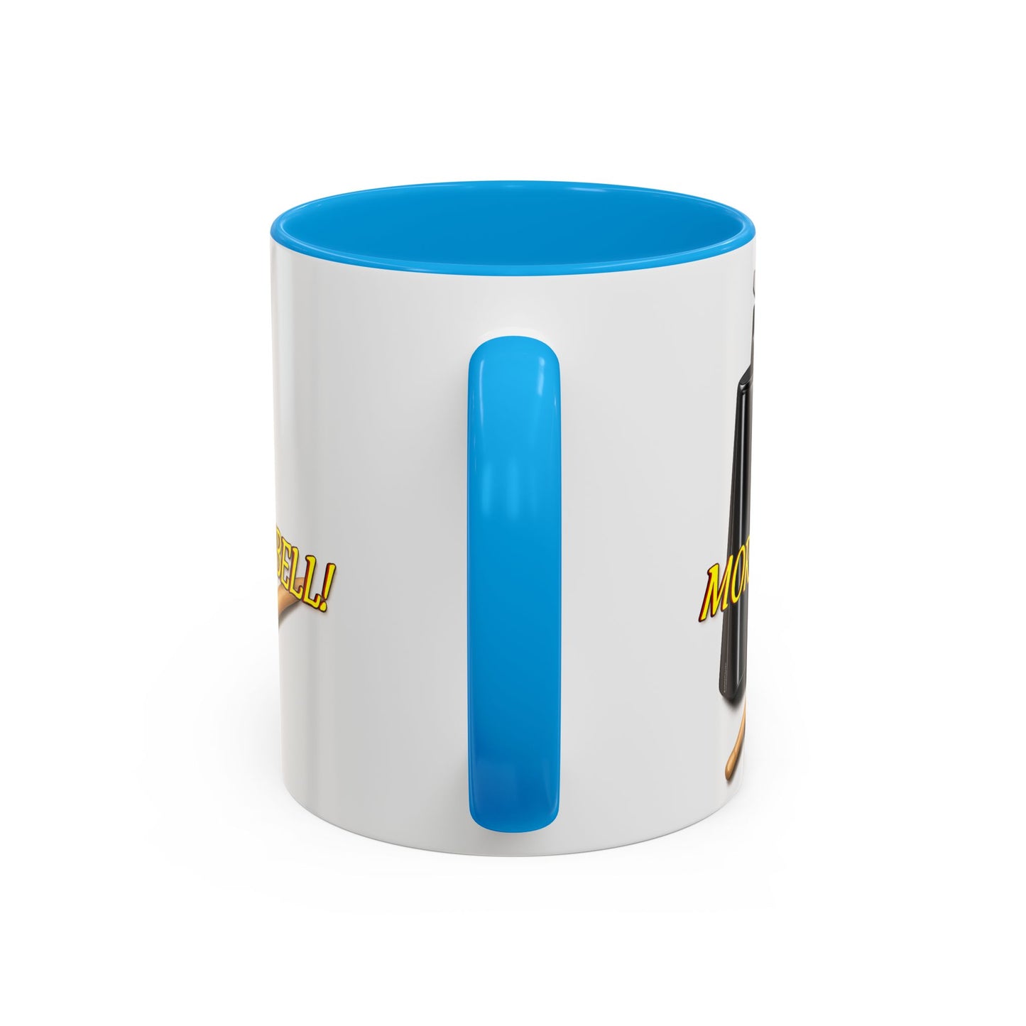 More Cowbell Mug — Funny Cowbell Coffee Cup (11oz/15oz)