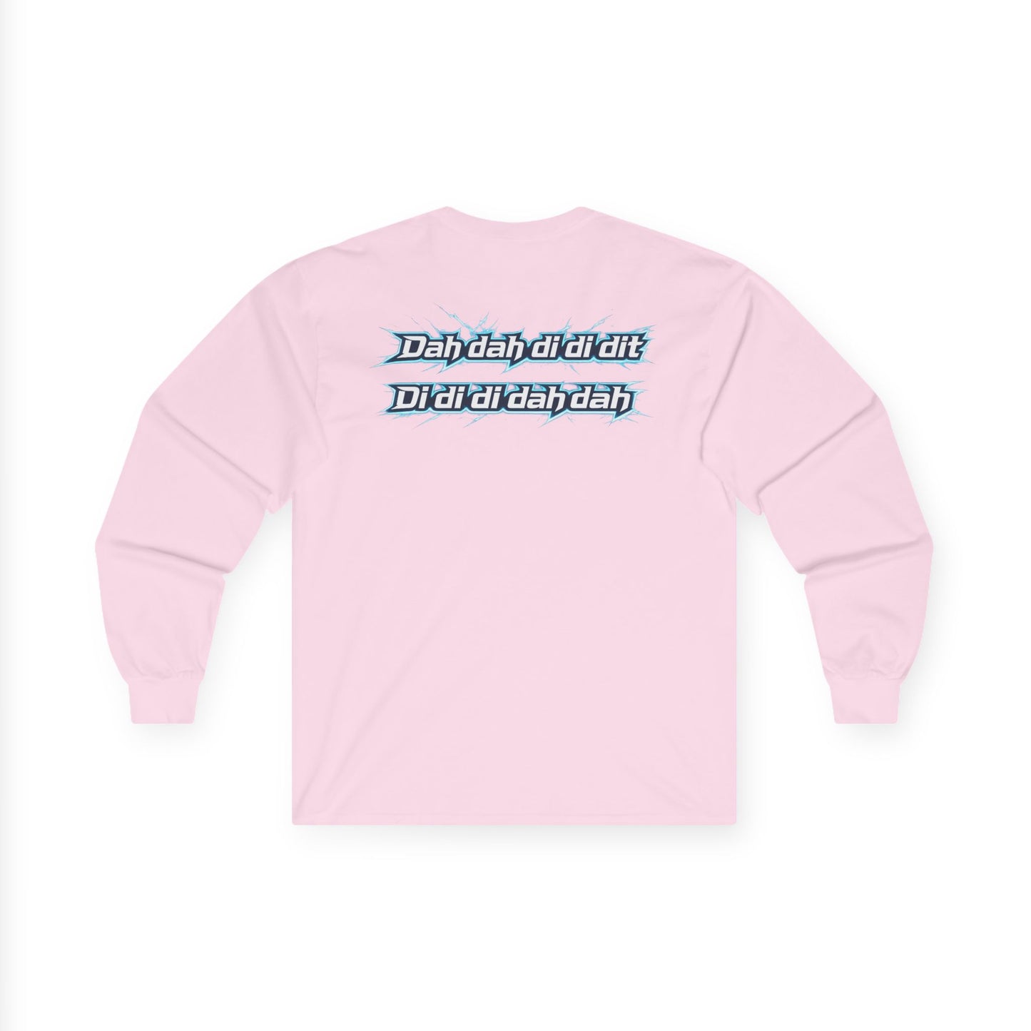 "Dah dih dah dit" Graphic Long Sleeve Tee