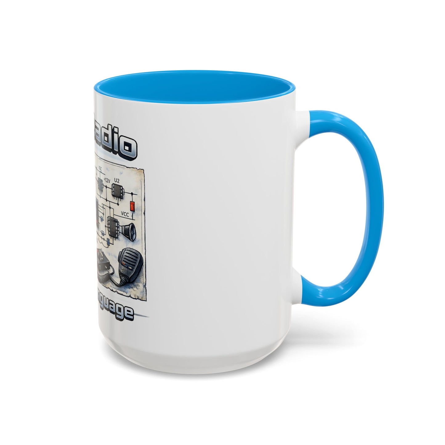 Ham Radio Circuit Design Coffee Mug — "Ham Radio: It’s Own Language" (11oz/15oz)