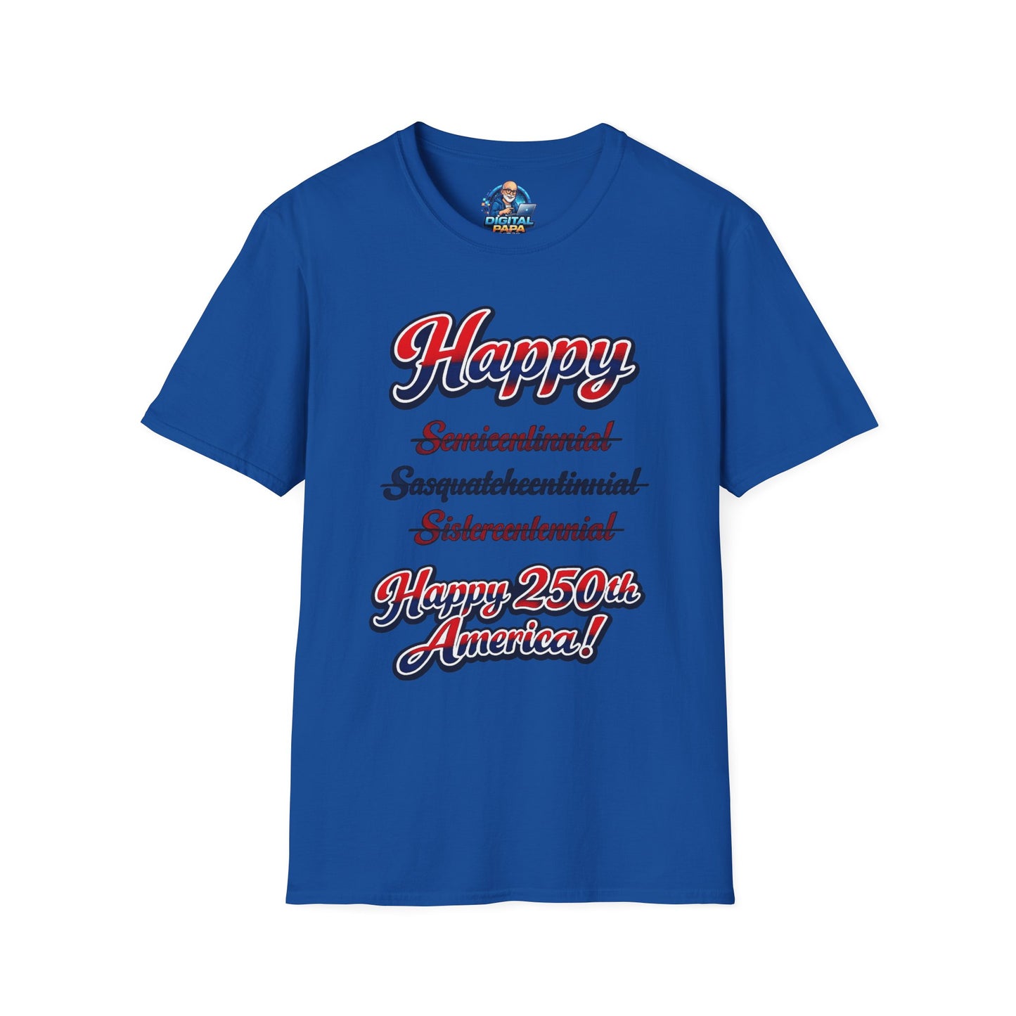 Happy 250th America T-Shirt