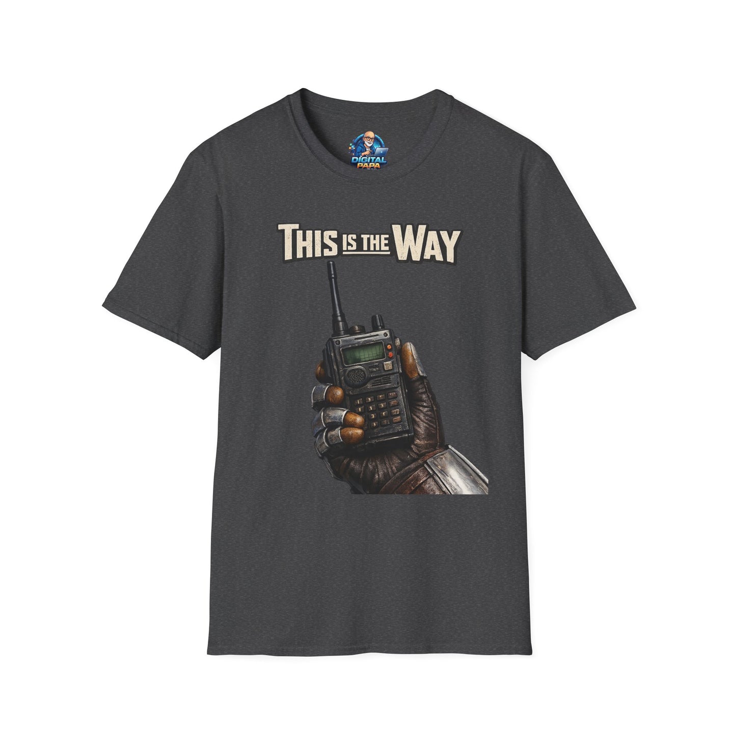 This Is The Way Radio T-Shirt