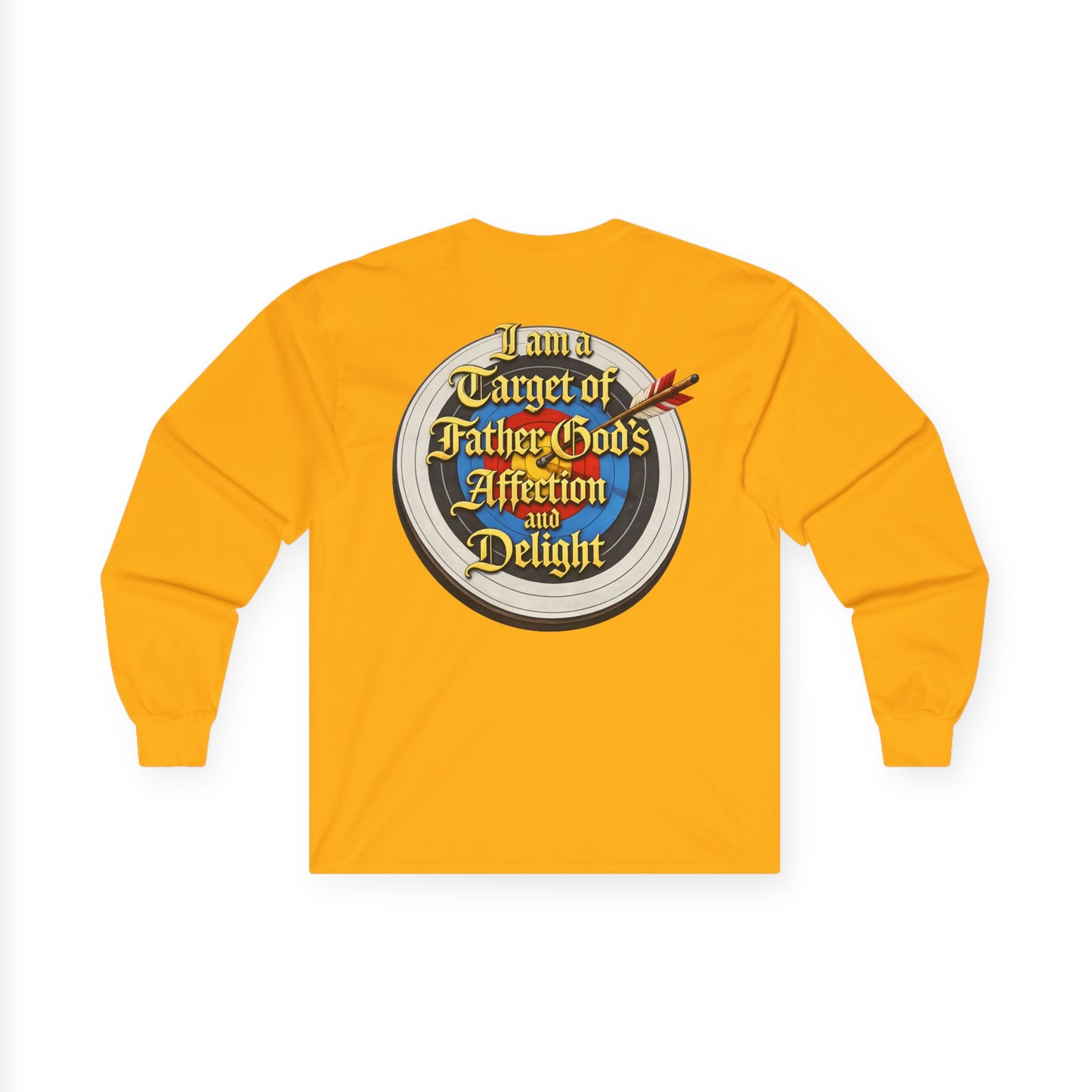 Long Sleeve Tee — "I Am a Target of Father God's Affection and Delight" Christian Faith Shirt